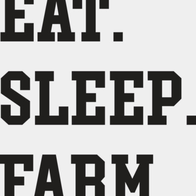 EAT. SLEEP. FARM. Thumbnail